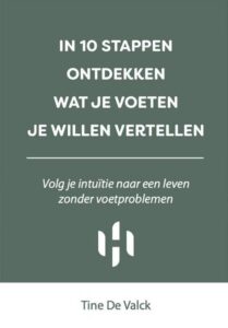 In 10 stappen ontdekken wat je voeten je willen vertellen